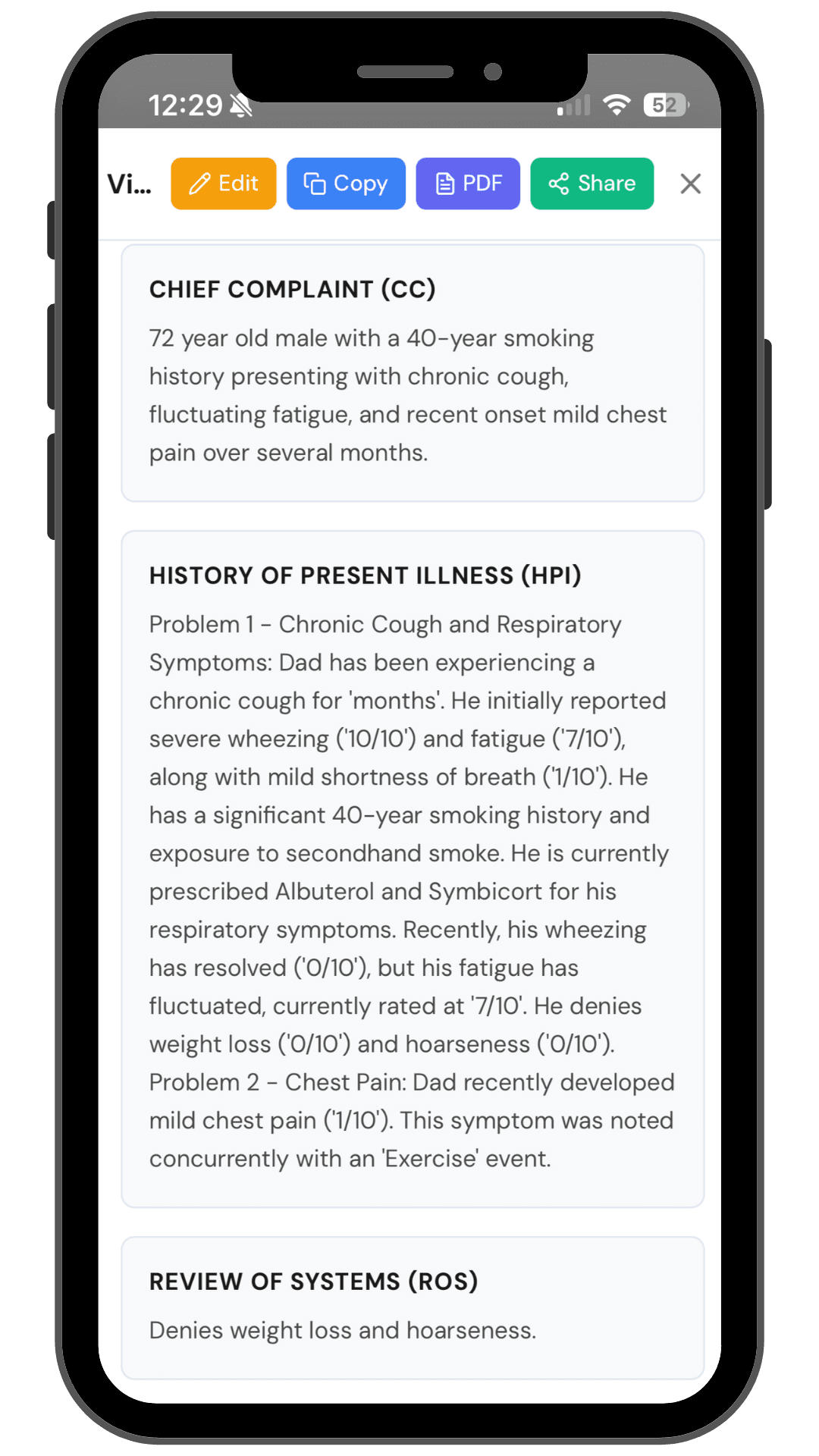A pre-written visit note with a chief complaint, history of present illness, and review of systems